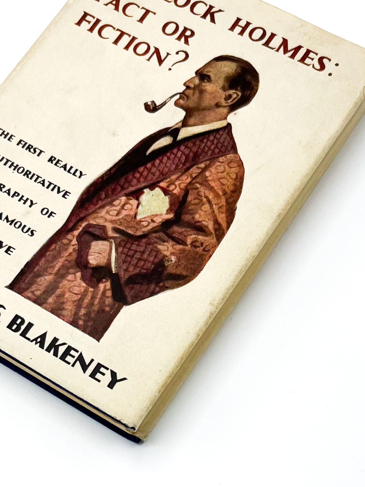 SHERLOCK HOLMES: FACT OR FICTION by Thomas S. Blakeney on Type Punch Matrix