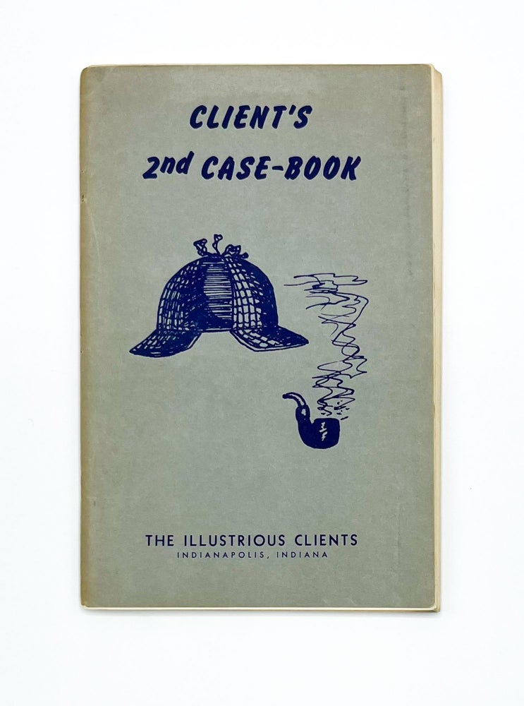 ILLUSTRIOUS CLIENT'S SECOND CASE-BOOK