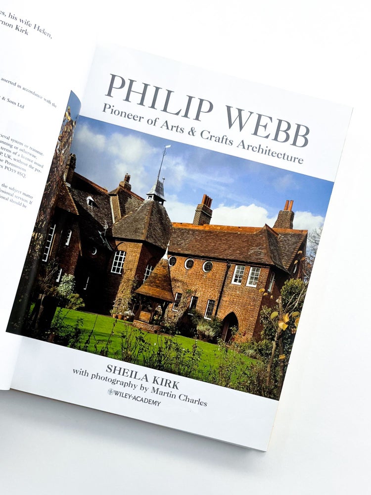 PHILIP WEBB: PIONEER OF ARTS & CRAFTS ARCHITECTURE