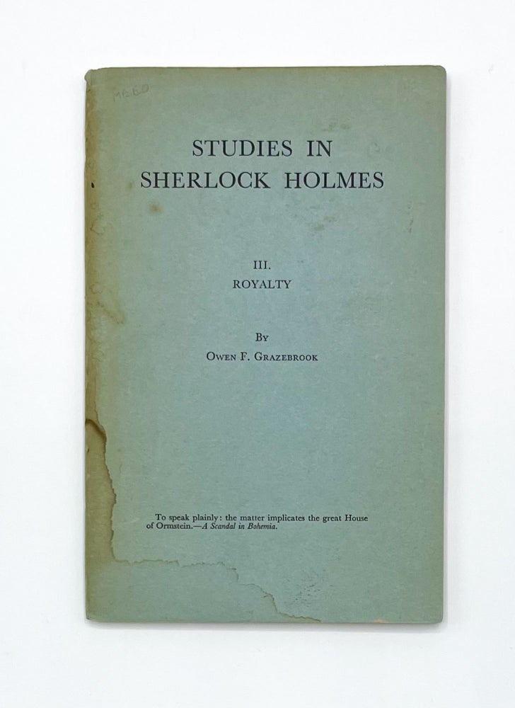 STUDIES IN SHERLOCK HOMES III. Royalty