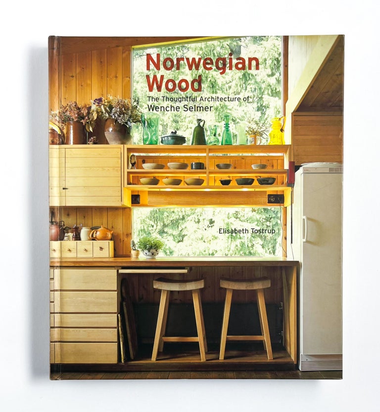 NORWEGIAN WOOD: The Thoughtful Architecture of Wenche Selmer