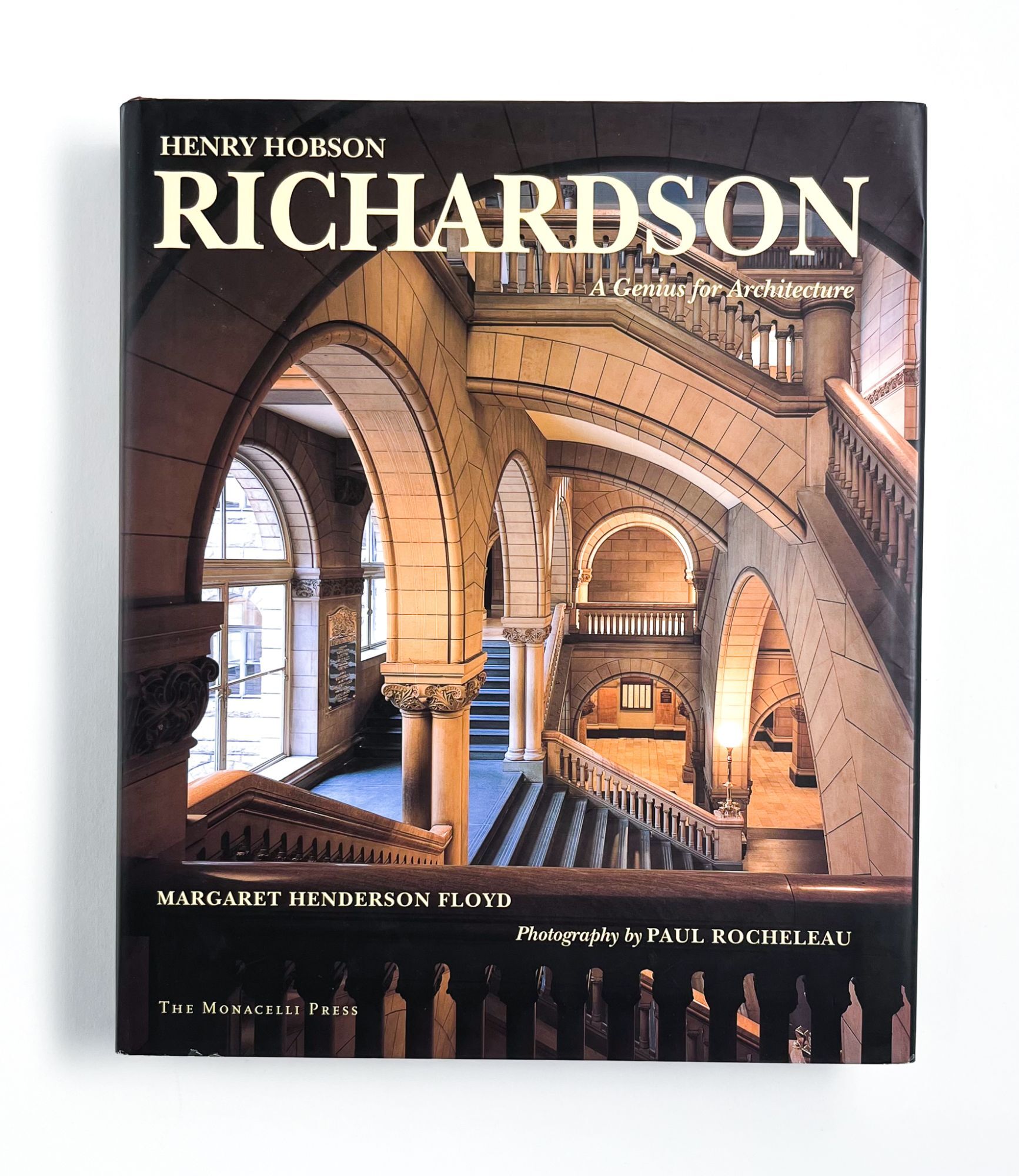 HENRY HOBSON RICHARDSON: A GENIUS FOR ARCHITECTURE | Henry Hobson