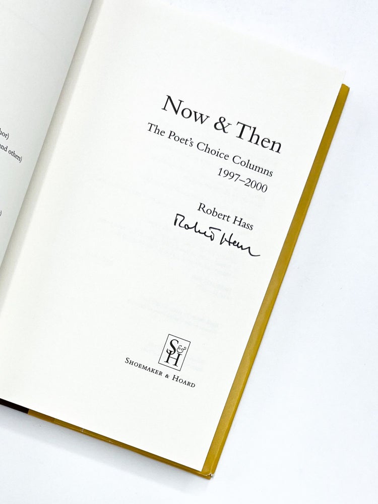 NOW & THEN: The Poet's Choice Columns 1997-2000