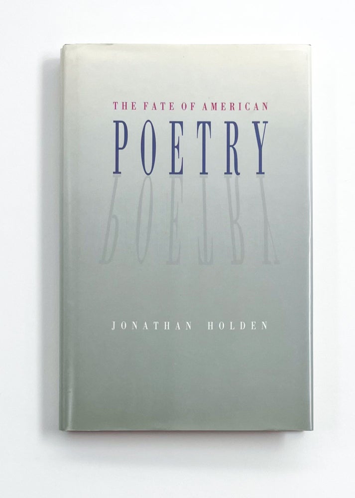 THE FATE OF AMERICAN POETRY