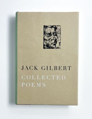COLLECTED POEMS. Jack Gilbert.