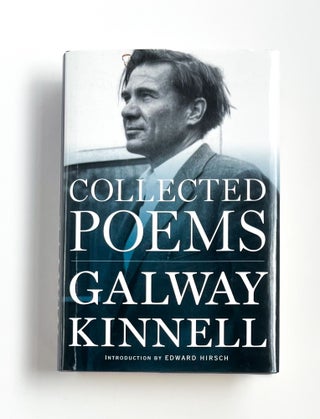 COLLECTED POEMS. Galway Kinnell.