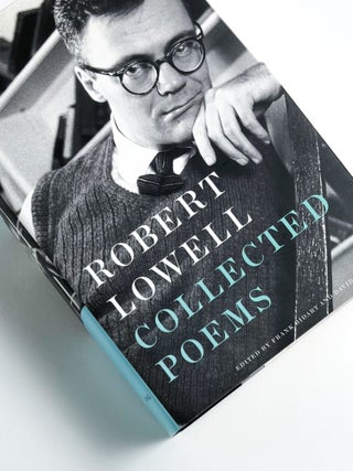 COLLECTED POEMS. Robert Lowell.
