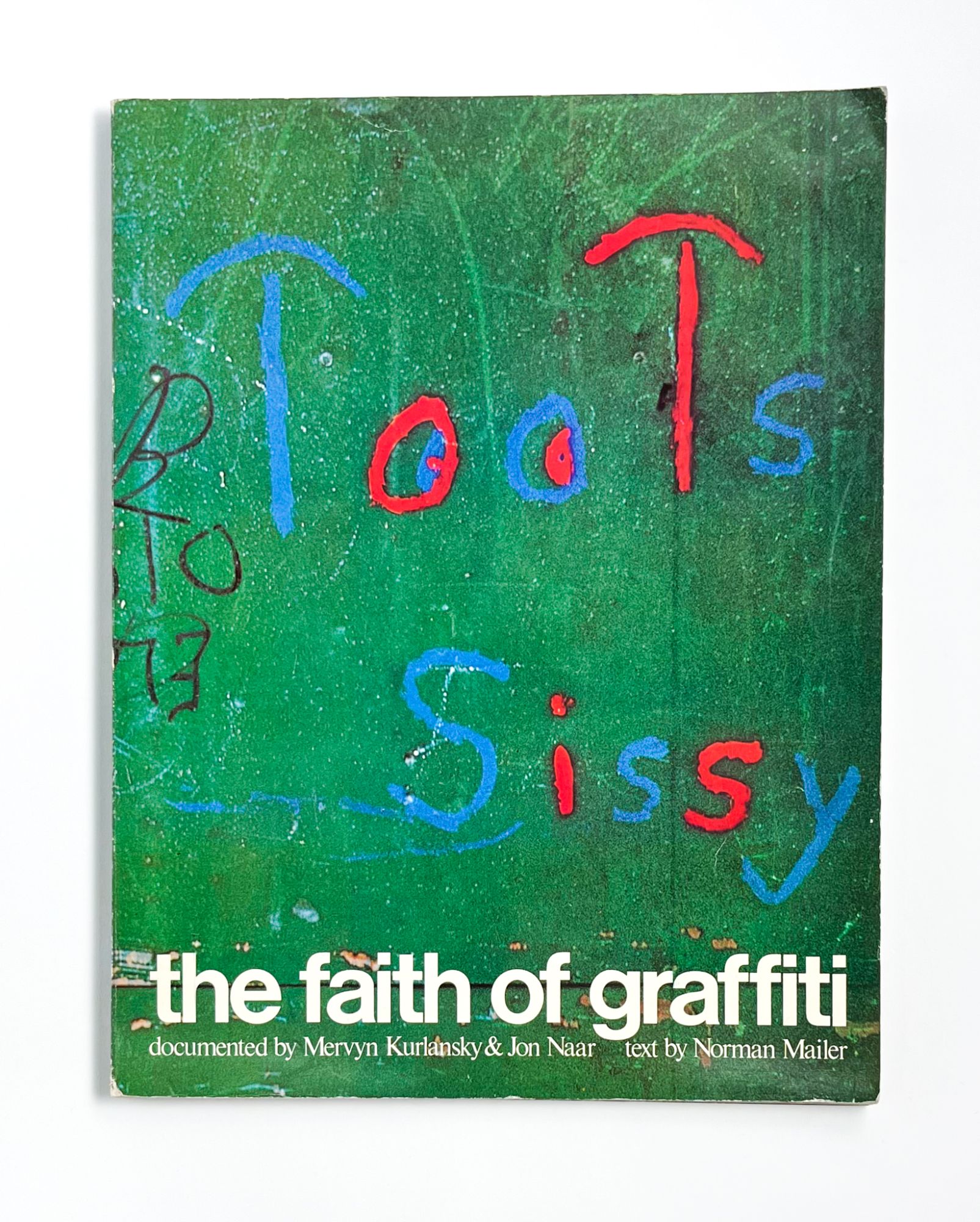 THE FAITH OF GRAFFITI by Mark Kurlansky, John Naar, Norman Mailer on Type  Punch Matrix