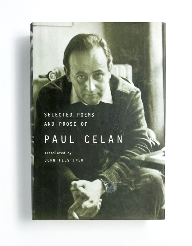 SELECTED POEMS AND PROSE OF PAUL CELAN