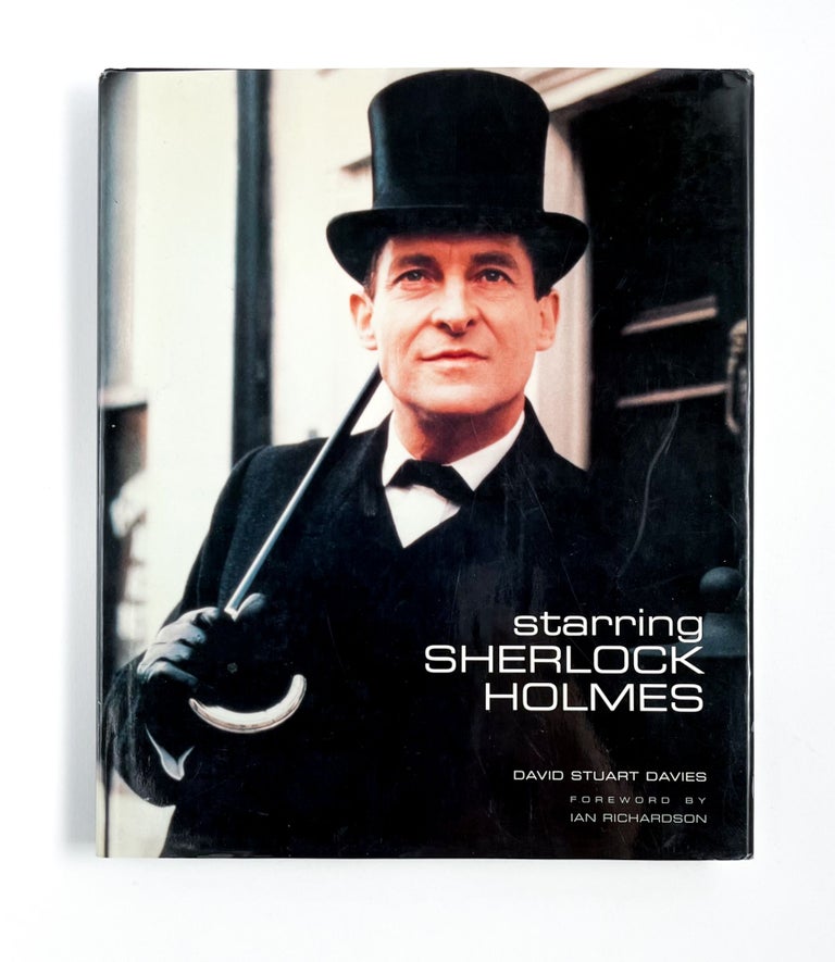 STARRING SHERLOCK HOLMES: A Century of the Master Detective on Screen
