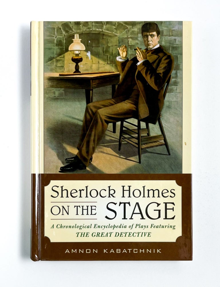 SHERLOCK HOLMES ON THE STAGE