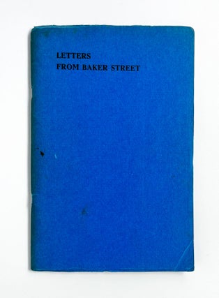 LETTERS FROM BAKER STREET. Edgar W. Smith.