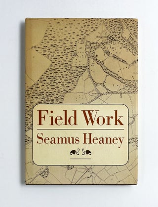 Item #47377 FIELD WORK. Seamus Heaney