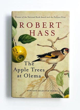 THE APPLE TREES AT OLEMA. Robert Hass.