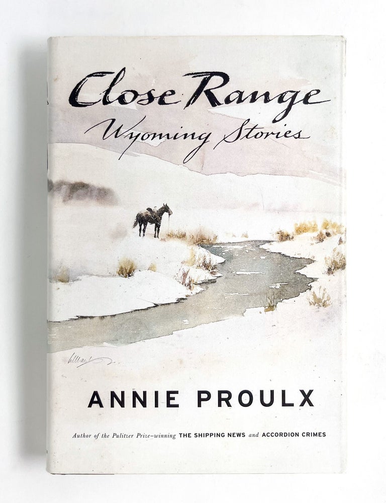 CLOSE RANGE: Wyoming Stories
