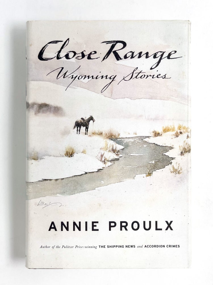 CLOSE RANGE: Wyoming Stories