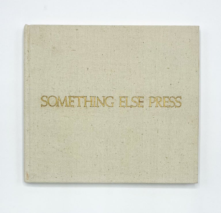 SOMETHING ELSE PRESS: An Annotated Bibliography