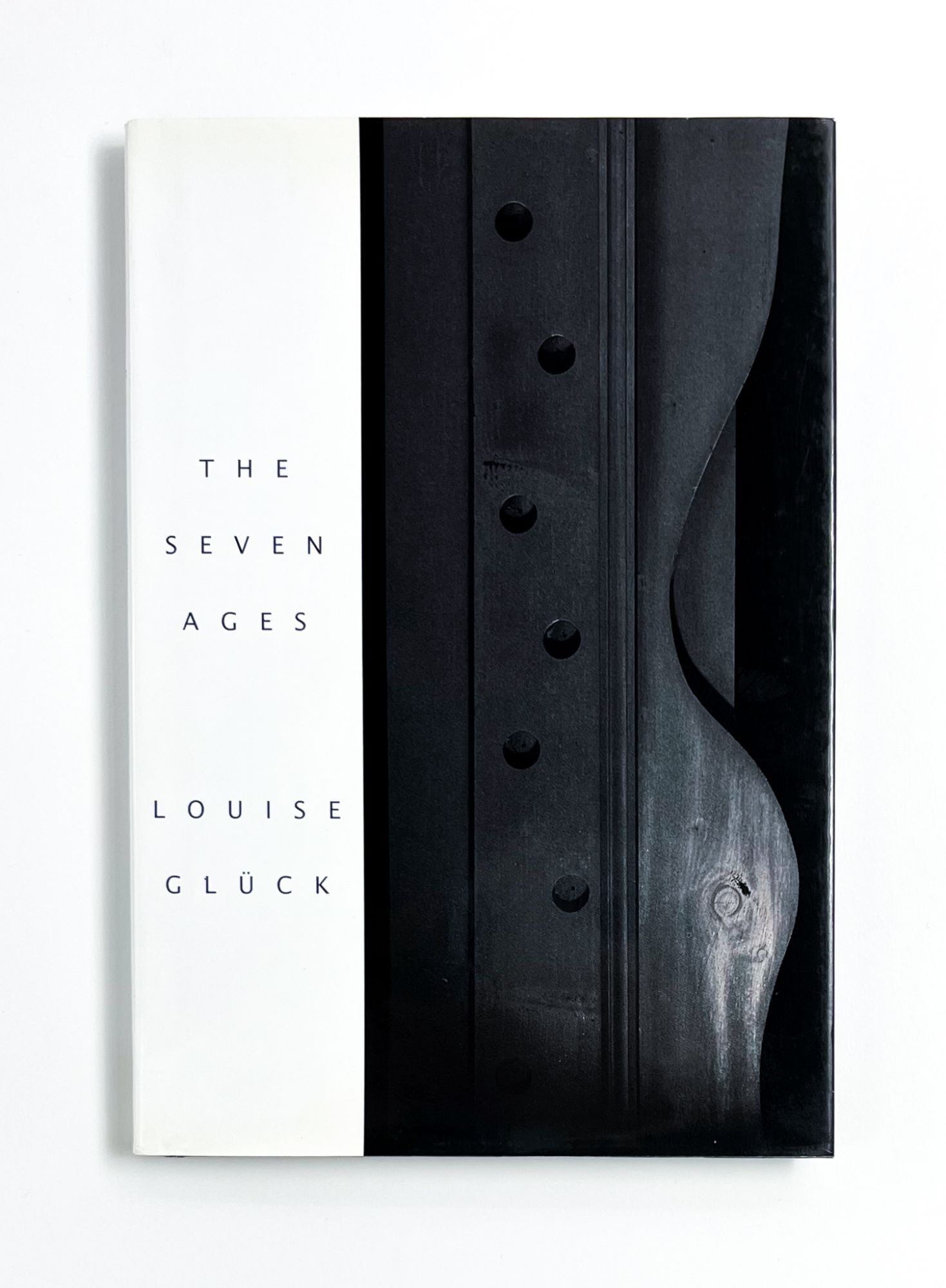 THE SEVEN AGES | Louise Glück | First printing