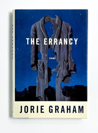 Item #47523 THE ERRANCY. Jorie Graham