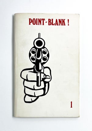 Item #47544 POINT-BLANK! – Contributions Towards a Situationist Revolution – No. 1. Pro-Situ,...