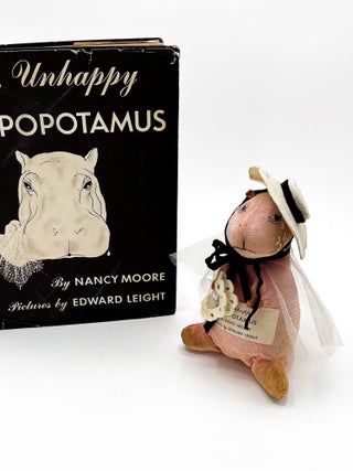Item #47566 THE UNHAPPY HIPPOPOTAMUS. Nancy Moore, Edward Leight