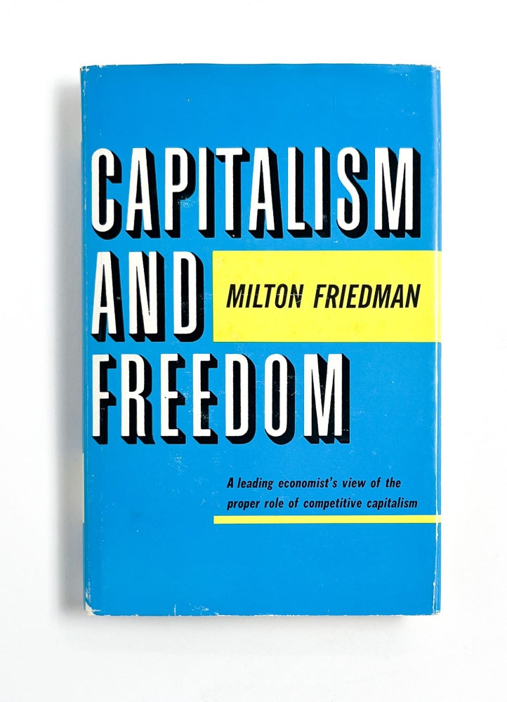 CAPITALISM AND FREEDOM