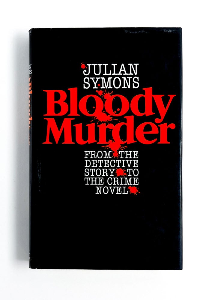 BLOODY MURDER: From the Detective Story to the Crime Novel