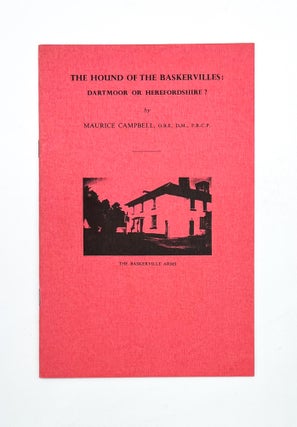 THE HOUND OF THE BASKERVILLES: Dartmoor or Herefordshire? Maurice Campbell.