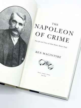THE NAPOLEON OF CRIME. Ben Macintyre.