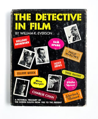 Item #47687 THE DETECTIVE IN FILM. William K. Everson