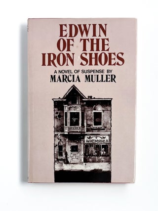 Item #47769 EDWIN OF THE IRON SHOES. Marcia Muller