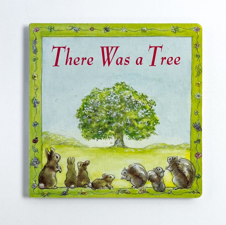 THERE WAS A TREE