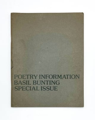 POETRY INFORMATION NUMBER NINETEEN: Basil Bunting Special Issue. Peter Hodgkiss, Basil Bunting.
