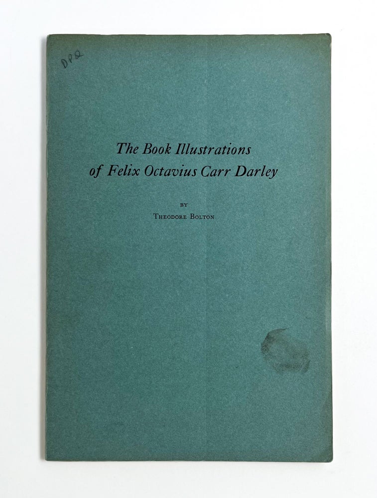 THE BOOK ILLUSTRATIONS OF FELIX OCTAVIUS CARR DARLEY