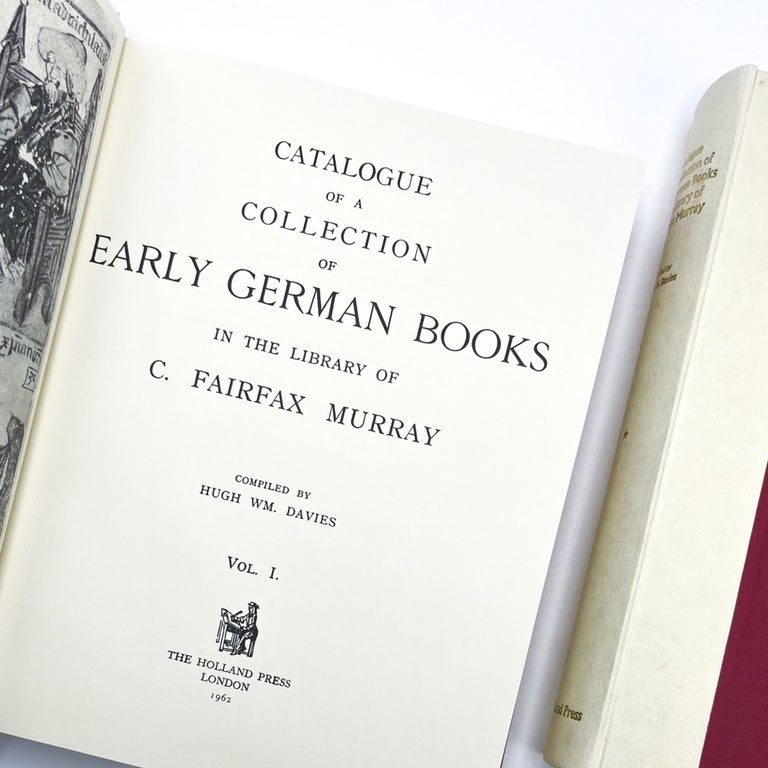 CATALOGUE OF A COLLECTION OF EARLY GERMAN BOOKS IN THE LIBRARY OF C. FAIRFAX MURRAY