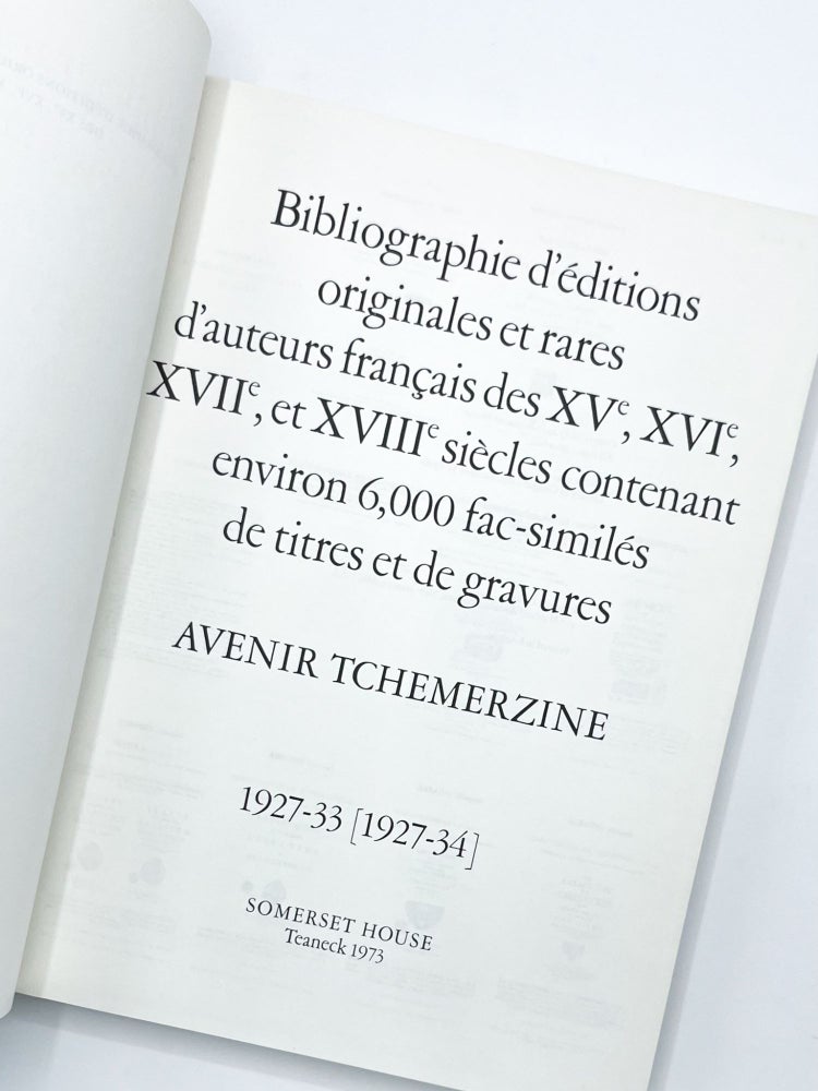 BIBLIOGRAPHIE D'EDITIONS ORIGINALES ET RARES D'AUTEURS FRANCAIS DES XVE, XVIE, XVII, ET XVIIIE SIECLES