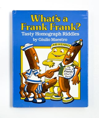 WHAT'S A FRANK FRANK? Giulio Maestro.