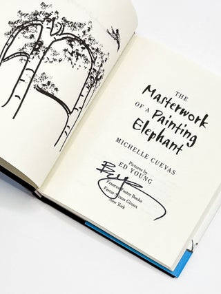 Item #48350 THE MASTERWORK OF A PAINTING ELEPHANT. Ed Young, Michelle Cuevas