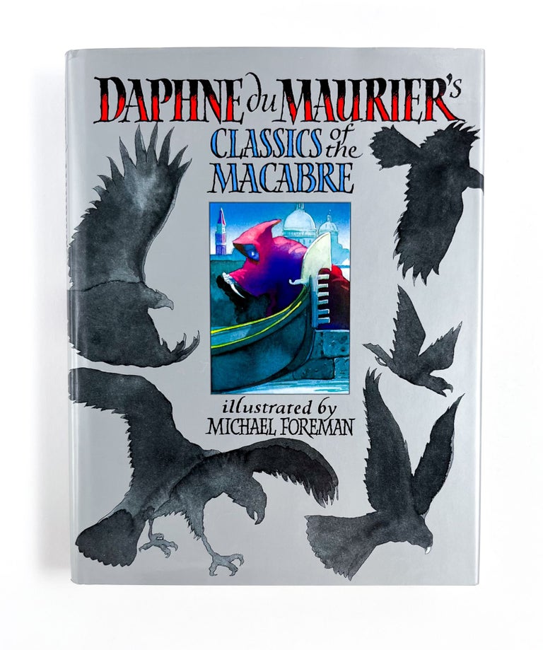 DAPHNE DU MAURIER'S CLASSICS OF THE MACABRE