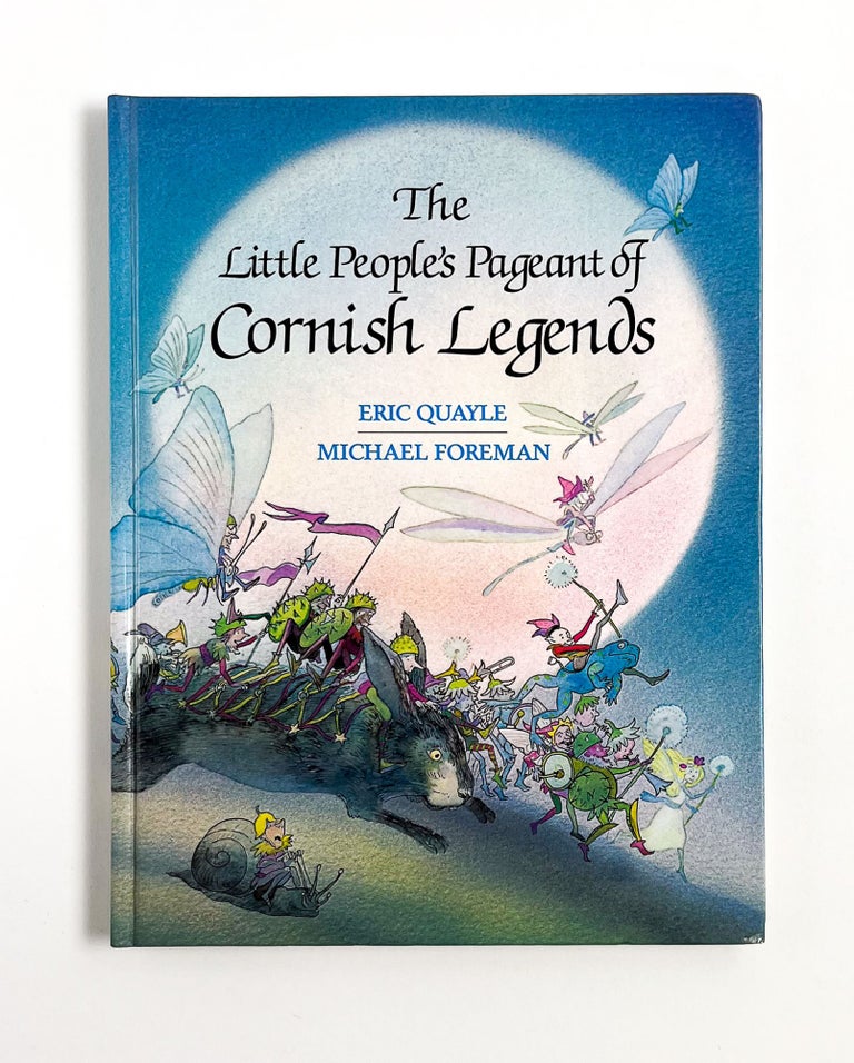 THE LITTLE PEOPLE'S PAGEANT OF CORNISH LEGENDS