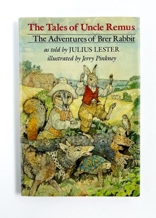 THE TALES OF UNCLE REMUS AND THE ADVENTURES OF BRER RABBIT. Jerry Pinkney, Julius Lester, Harris.