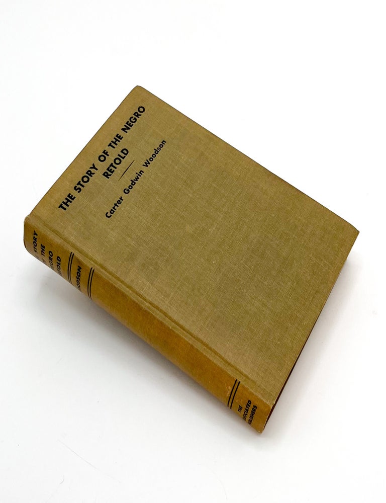 THE STORY OF THE NEGRO RETOLD
