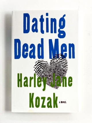 DATING DEAD MEN. Harley Jane Kozak.
