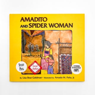Item #48902 AMADITO AND SPIDER WOMAN. Lisa Bear Goldman, Amado M. Peña, Jr