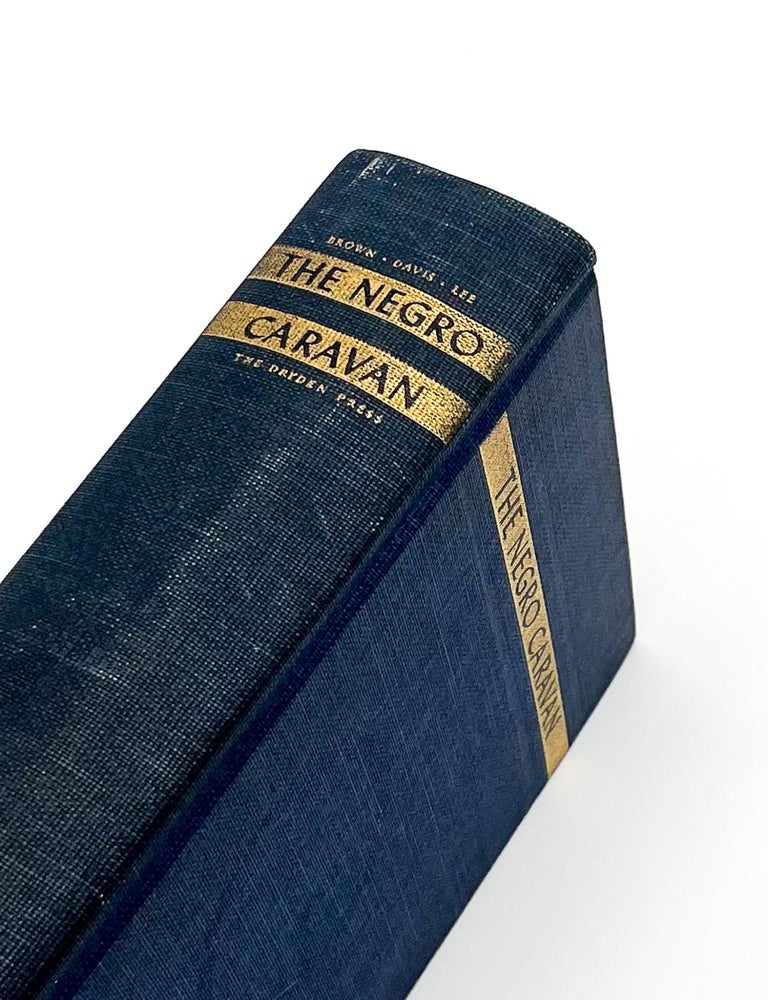 THE NEGRO CARAVAN: Writings by American Negroes