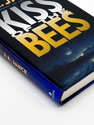 Item #49186 KISS OF THE BEES. J. A. Jance
