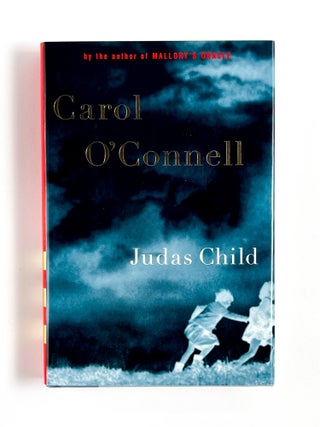 Item #49224 JUDAS CHILD. Carol O'Connell