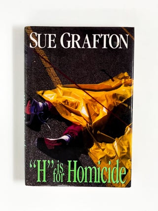 "H" IS FOR HOMICIDE. Sue Grafton.
