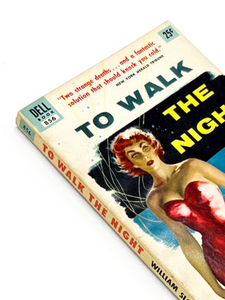 Item #49357 TO WALK THE NIGHT. William Sloane, Basil Davenport