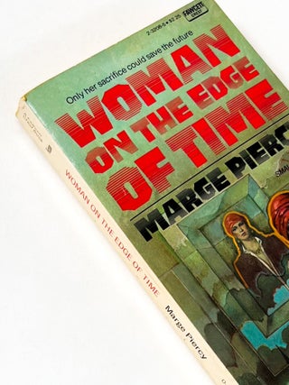 WOMAN ON THE EDGE OF TIME. Marge Piercy.